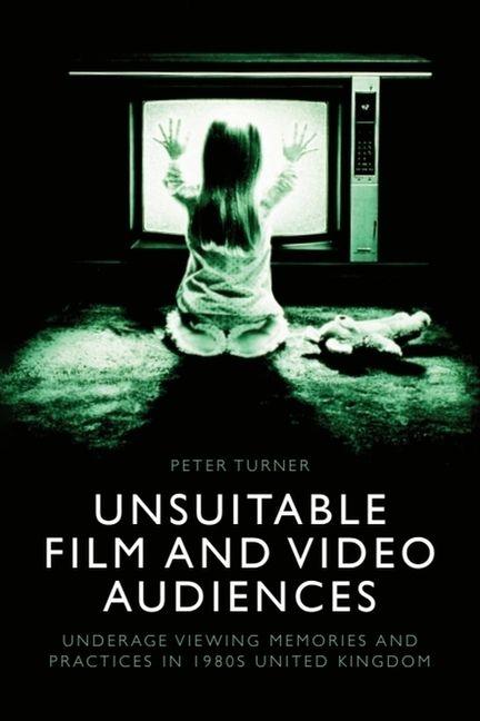 Vorderes Coverbild Unsuitable Film and Video Audiences