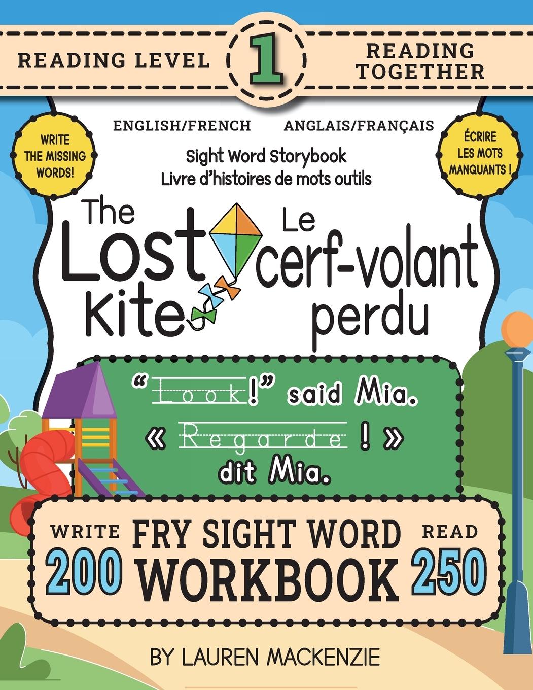 Vorderes Coverbild 250 Sight Word Storybook, The Lost Kite (Level 1) Bilingual English/French Anglais/Français