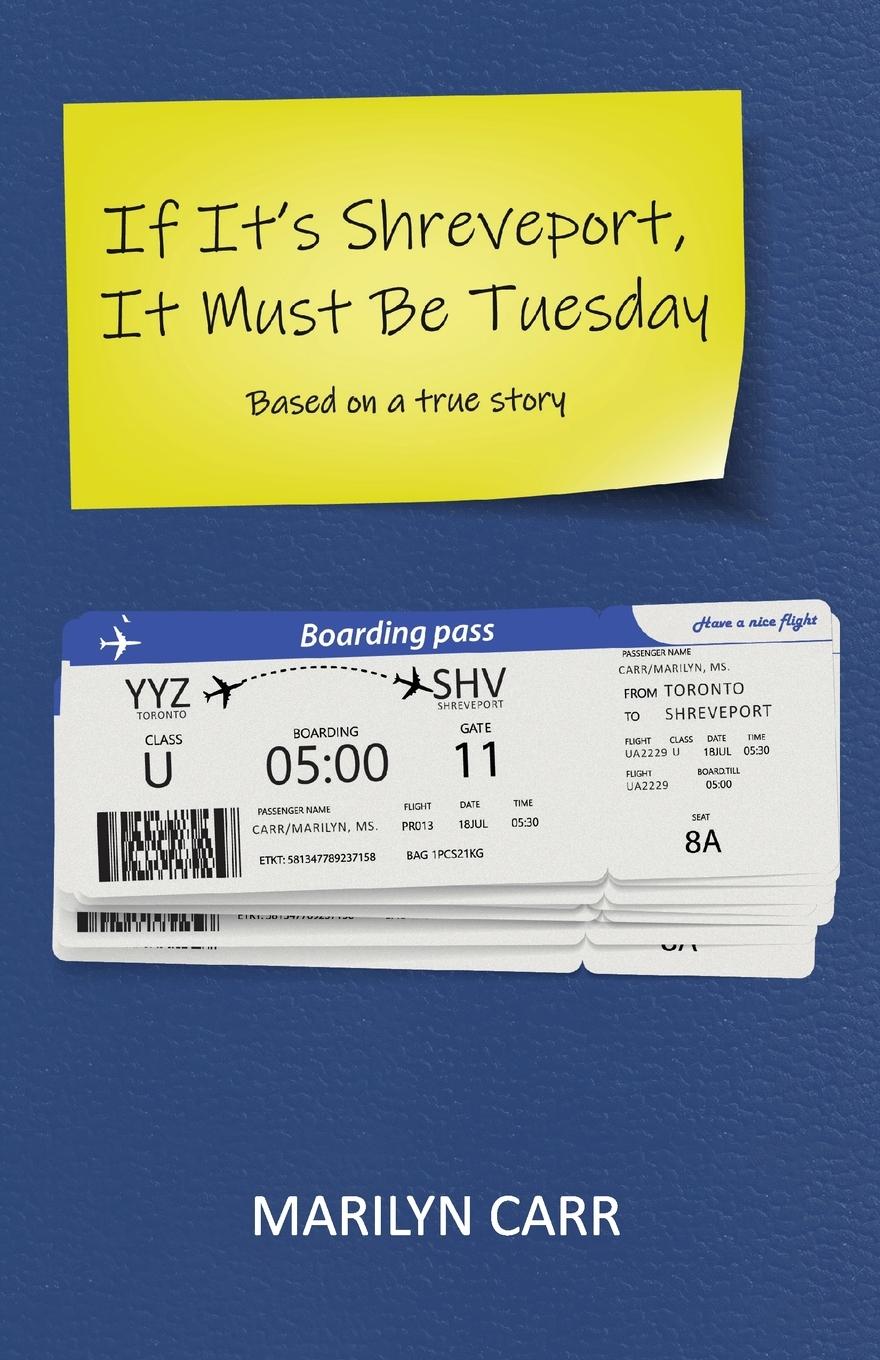 Vorderes Coverbild If It's Shreveport, It Must Be Tuesday