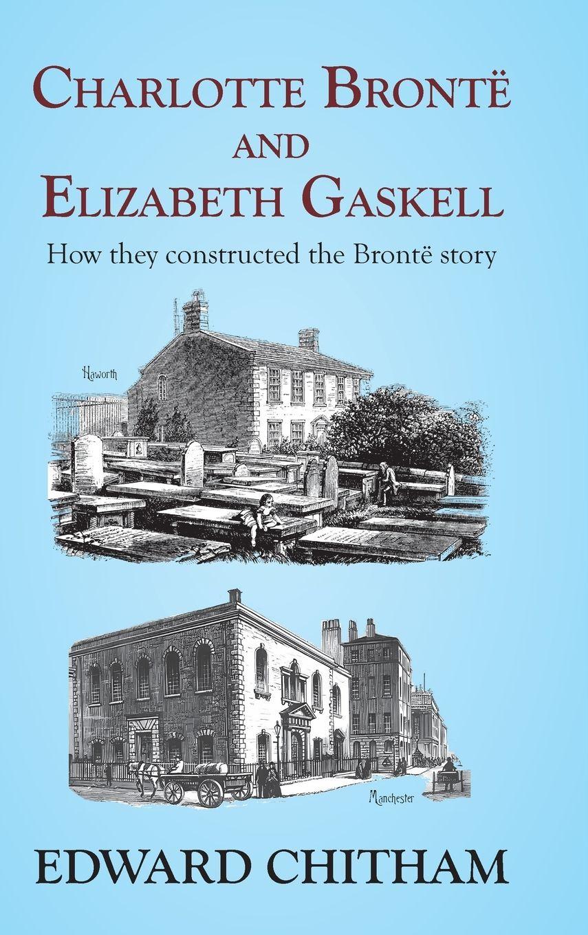 Vorderes Coverbild Charlotte Brontë and Elizabeth Gaskell