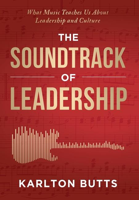 Vorderes Coverbild The Soundtrack of Leadership
