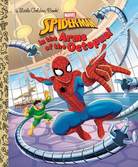 Vorderes Coverbild In the Arms of the Octopus! (Marvel: Spider-Man)
