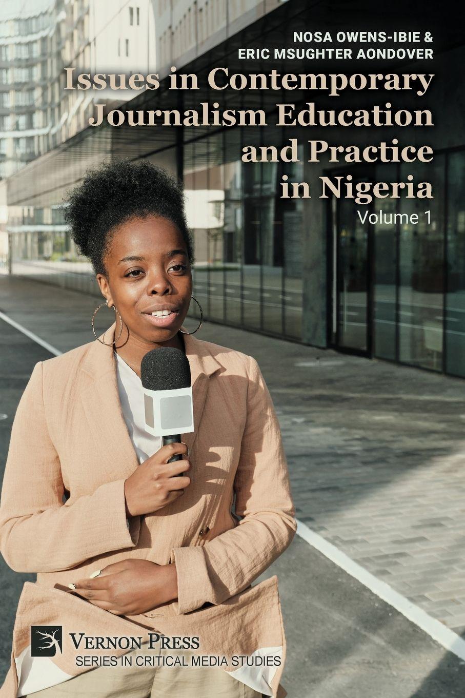 Vorderes Coverbild Issues in Contemporary Journalism Education and Practice in Nigeria