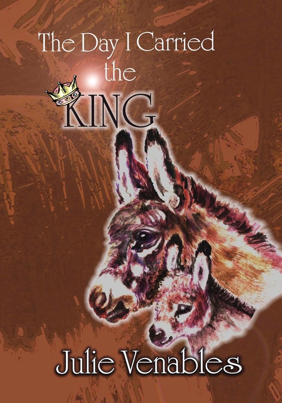 Vorderes Coverbild The Day I Carried the King