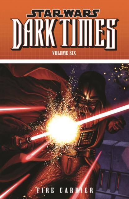 Vorderes Coverbild STAR WARS DARK TIMES VOL 6 FIRE C