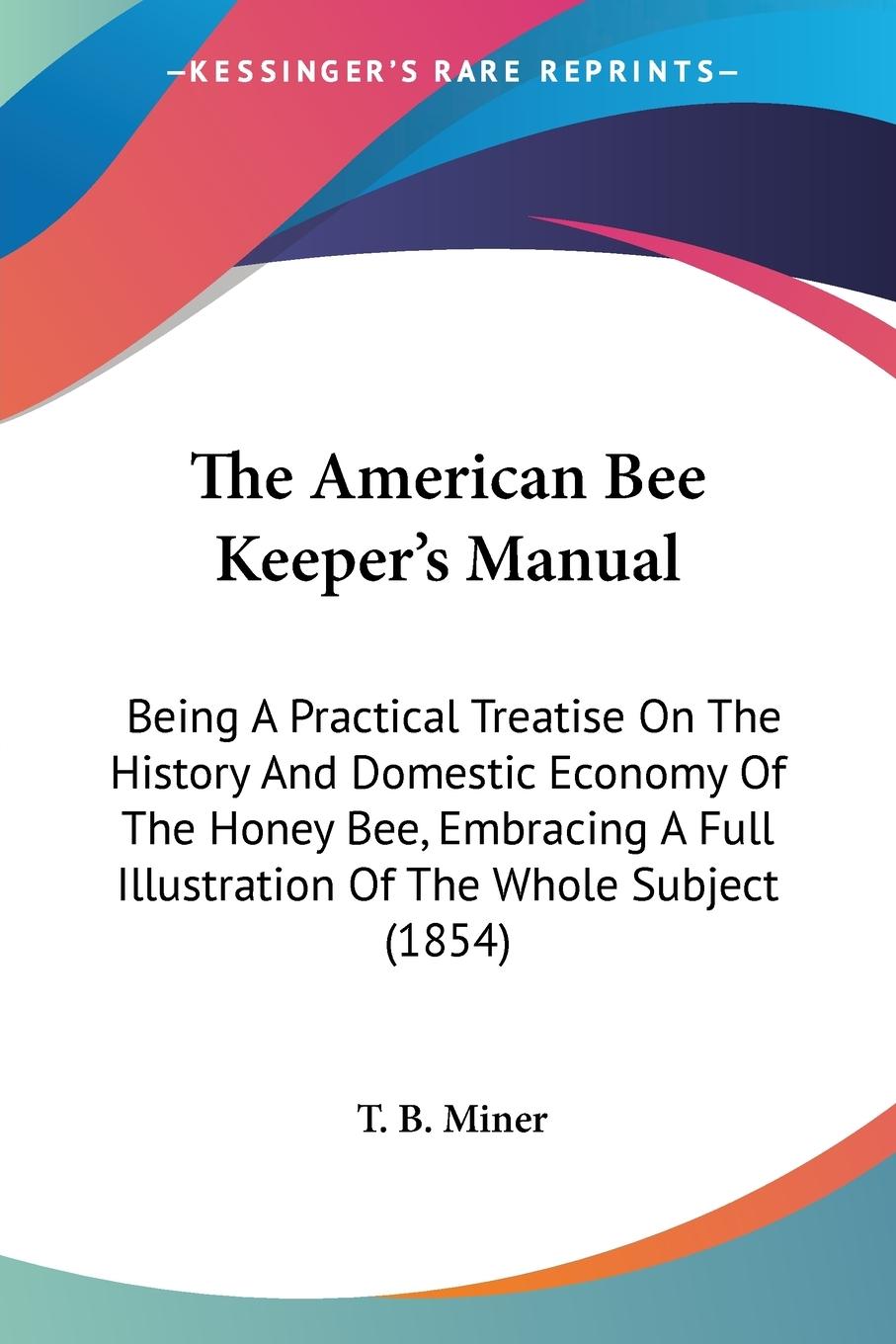 Vorderes Coverbild The American Bee Keeper's Manual
