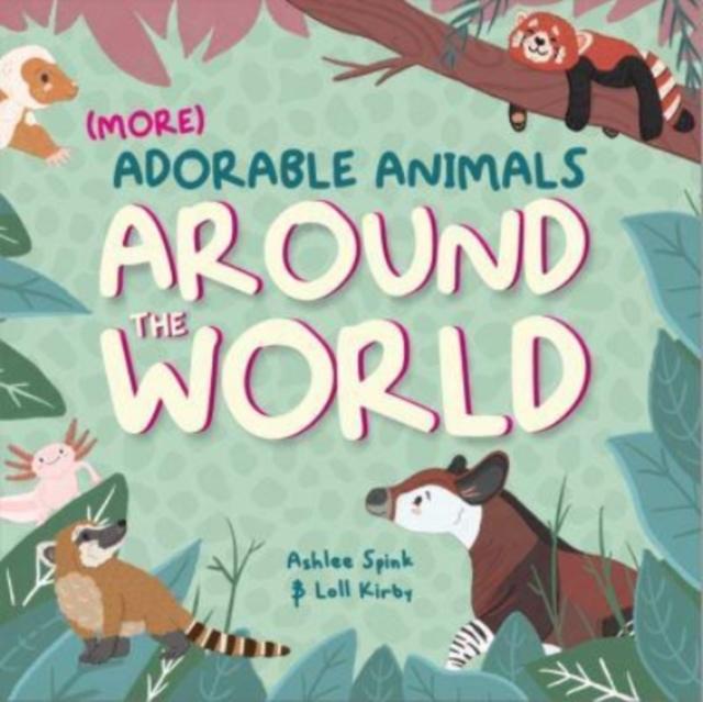 Vorderes Coverbild More Adorable Animals From Around The World