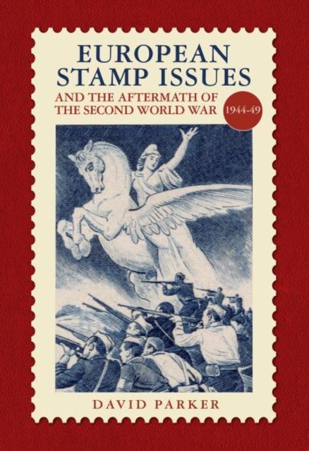 Vorderes Coverbild European Stamp Issue and the Aftermath of the Second World War