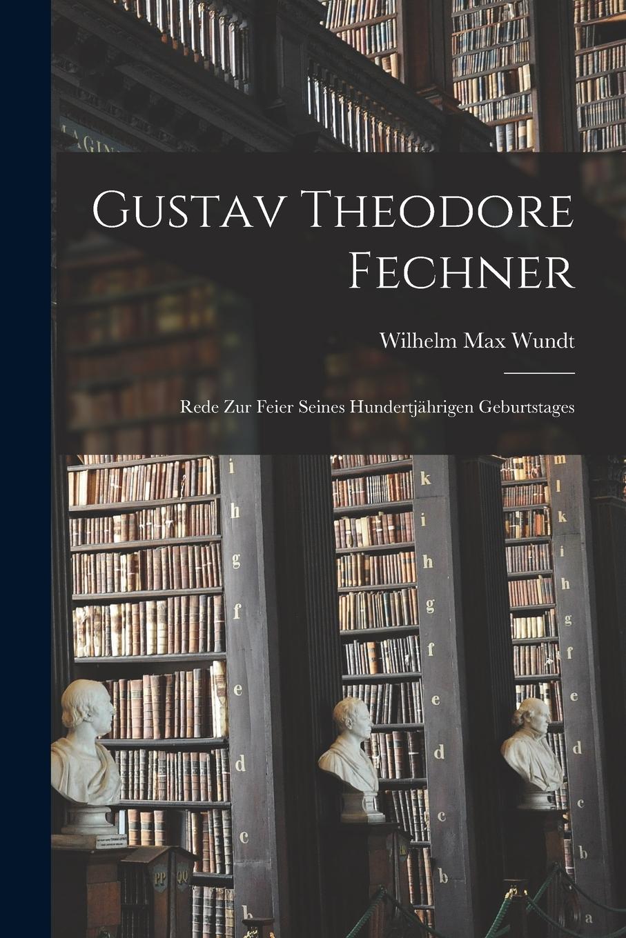Vorderes Coverbild Gustav Theodore Fechner