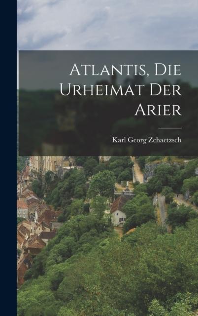 Vorderes Coverbild Atlantis, Die Urheimat Der Arier