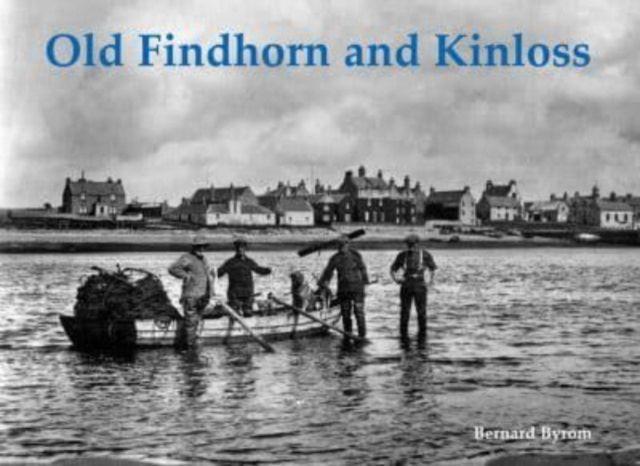 Vorderes Coverbild Old Findhorn and Kinloss
