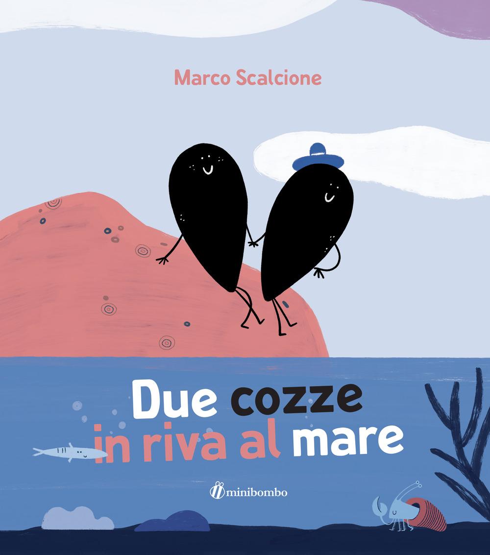Vorderes Coverbild Due cozze in riva al mare