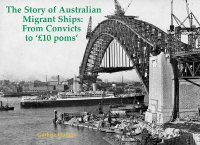 Vorderes Coverbild The Story of Australian Migrant Ships