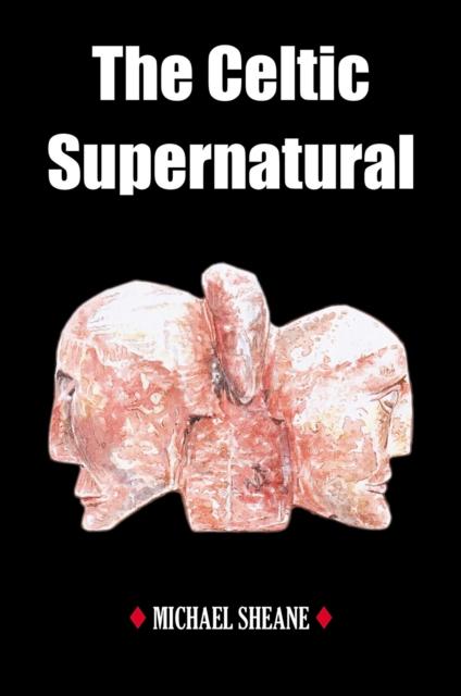 Vorderes Coverbild The Celtic Supernatural
