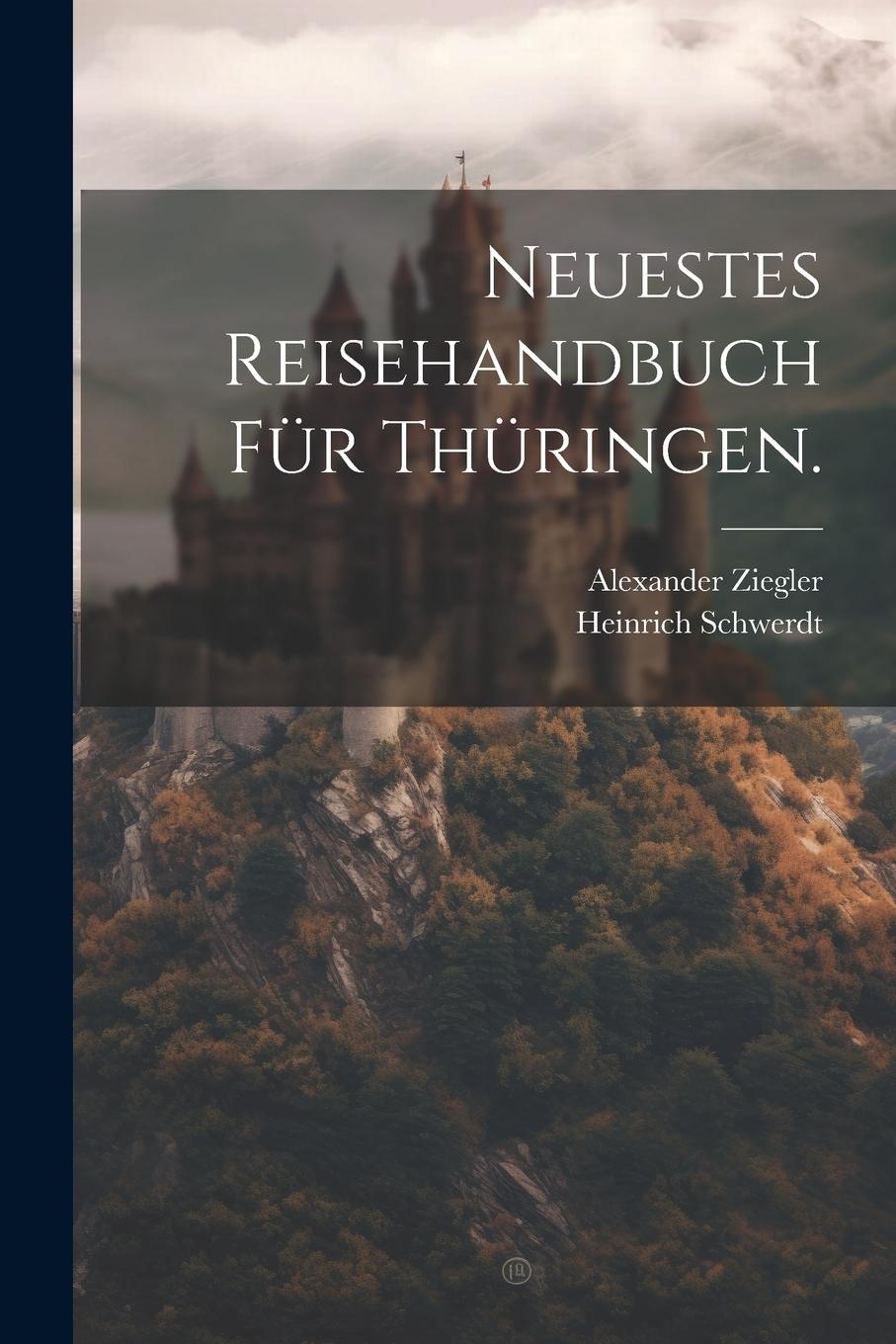 Vorderes Coverbild Neuestes Reisehandbuch fur Thuringen.