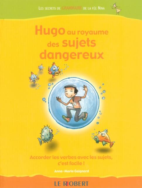 Vorderes Coverbild Hugo Au Royaume Des Sujets Dangereux