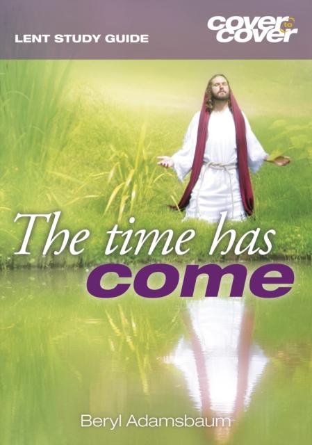Vorderes Coverbild The Time Has Come