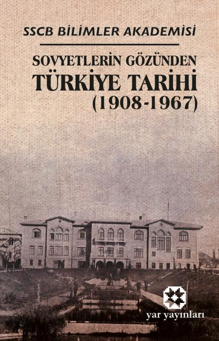 Vorderes Coverbild Sovyetlerin Gözünden Türkiye Tarihi 1908-1967