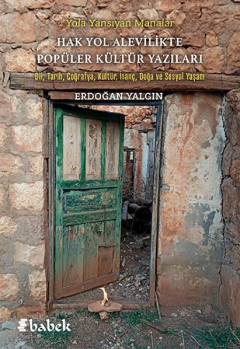 Vorderes Coverbild Yola Yansiyan Manalar - Hak Yol Alevilikte Popüler Kültür Yazilari