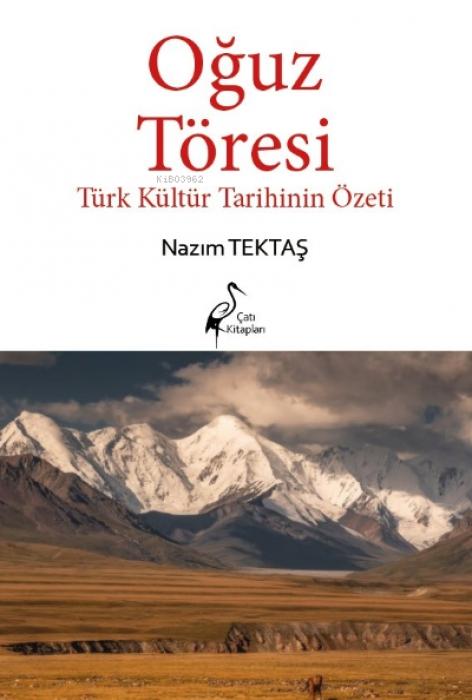 Vorderes Coverbild Oguz Töresi - Türk Kültür Tarihinin Özeti