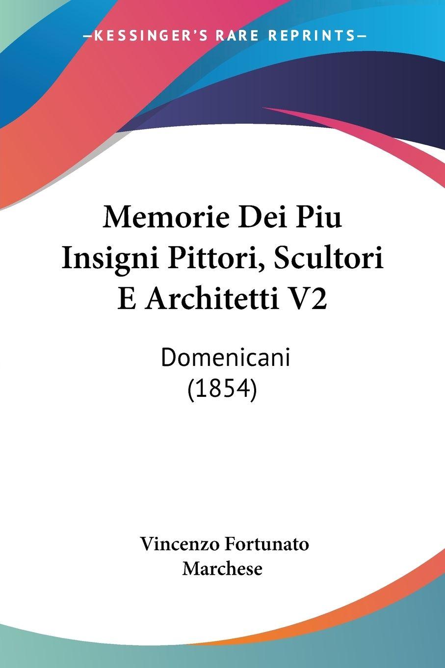 Vorderes Coverbild Memorie Dei Piu Insigni Pittori, Scultori E Architetti V2