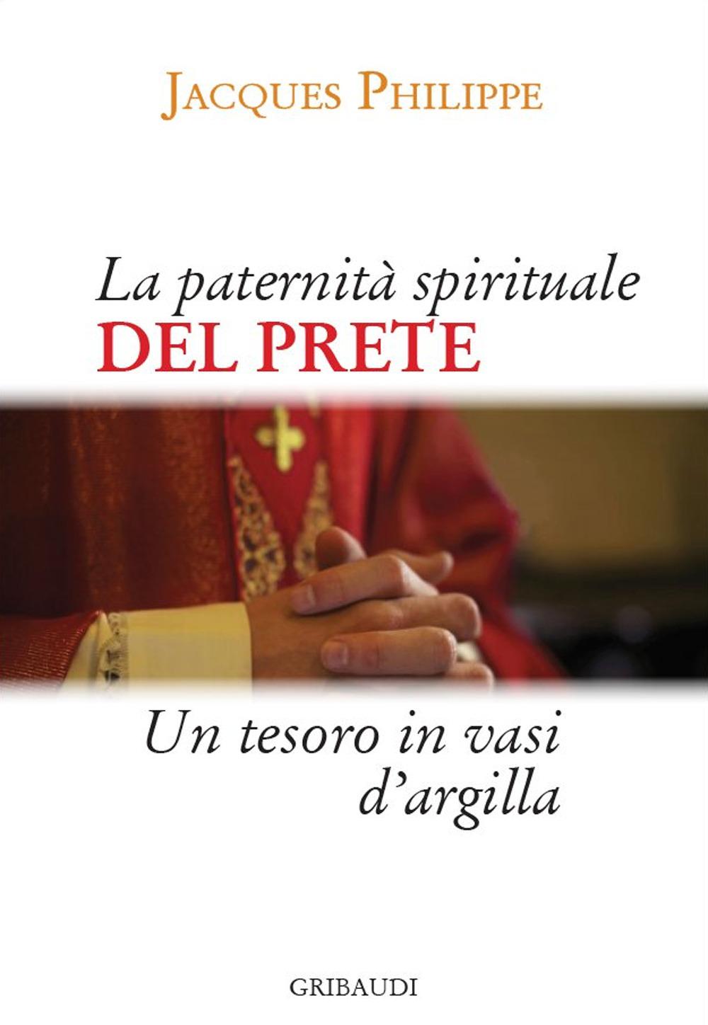 Vorderes Coverbild La paternità spirituale del prete. Un tesoro in vasi d'argilla