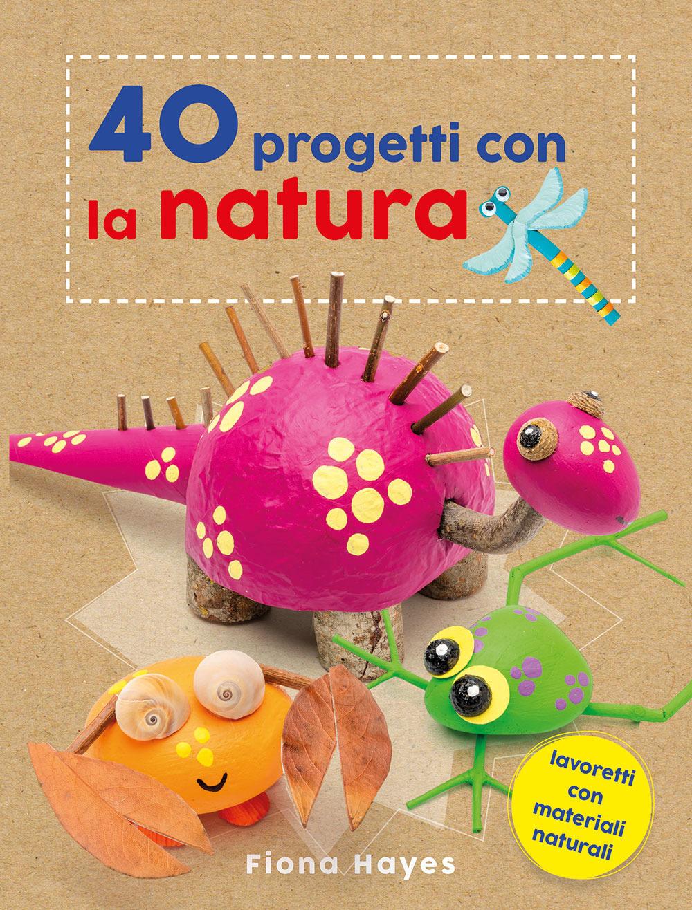Vorderes Coverbild 40 progetti con la natura