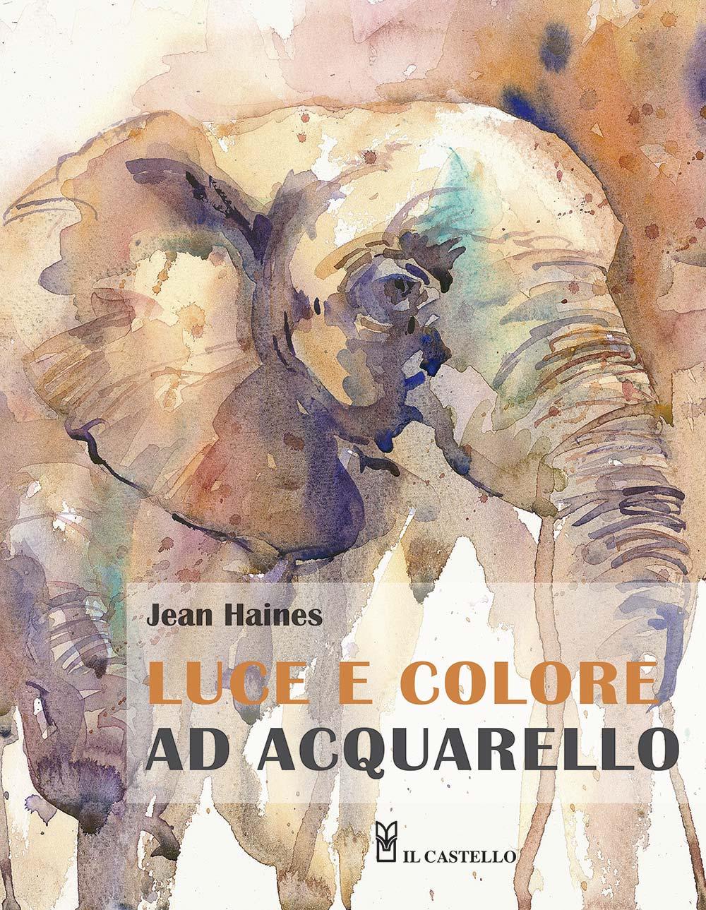 Vorderes Coverbild Luce e colore ad acquarello