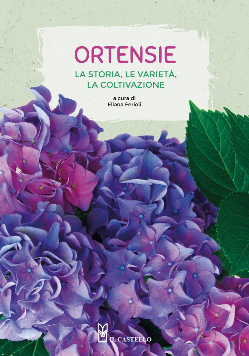 Vorderes Coverbild Ortensie. La storia, le varietà, la coltivazione