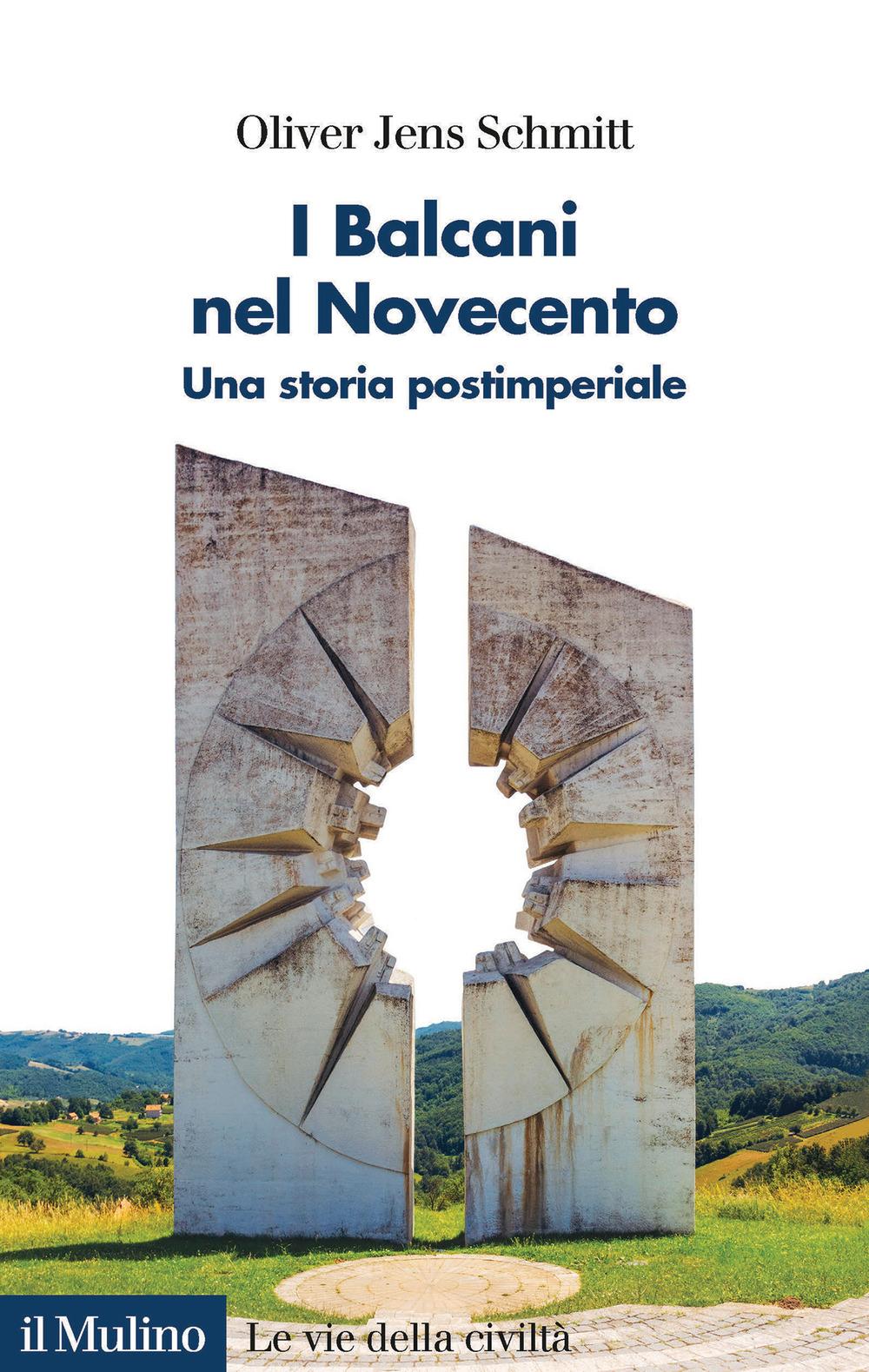 Vorderes Coverbild I Balcani nel Novecento. Una storia postimperiale (1912-2000)