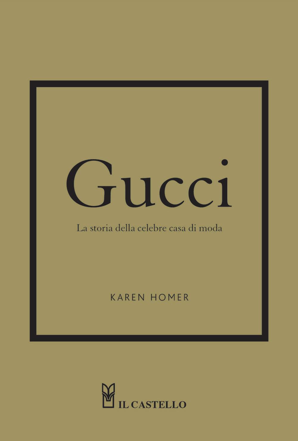 Vorderes Coverbild Gucci. La storia della celebre casa di moda