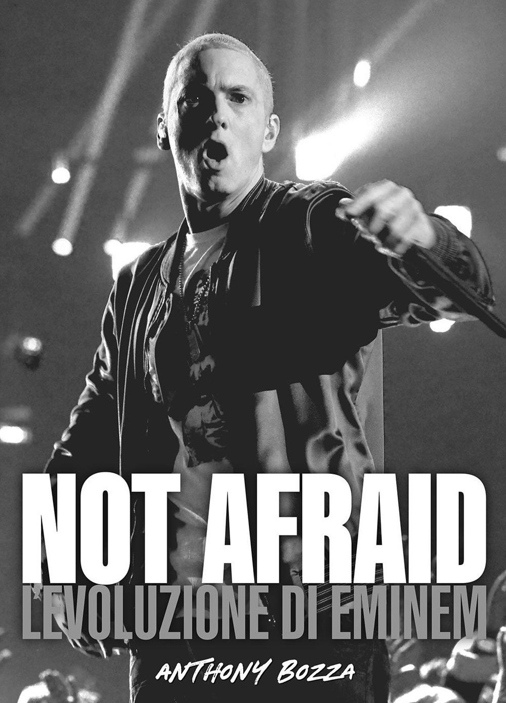Vorderes Coverbild Not afraid. L'evoluzione di Eminem