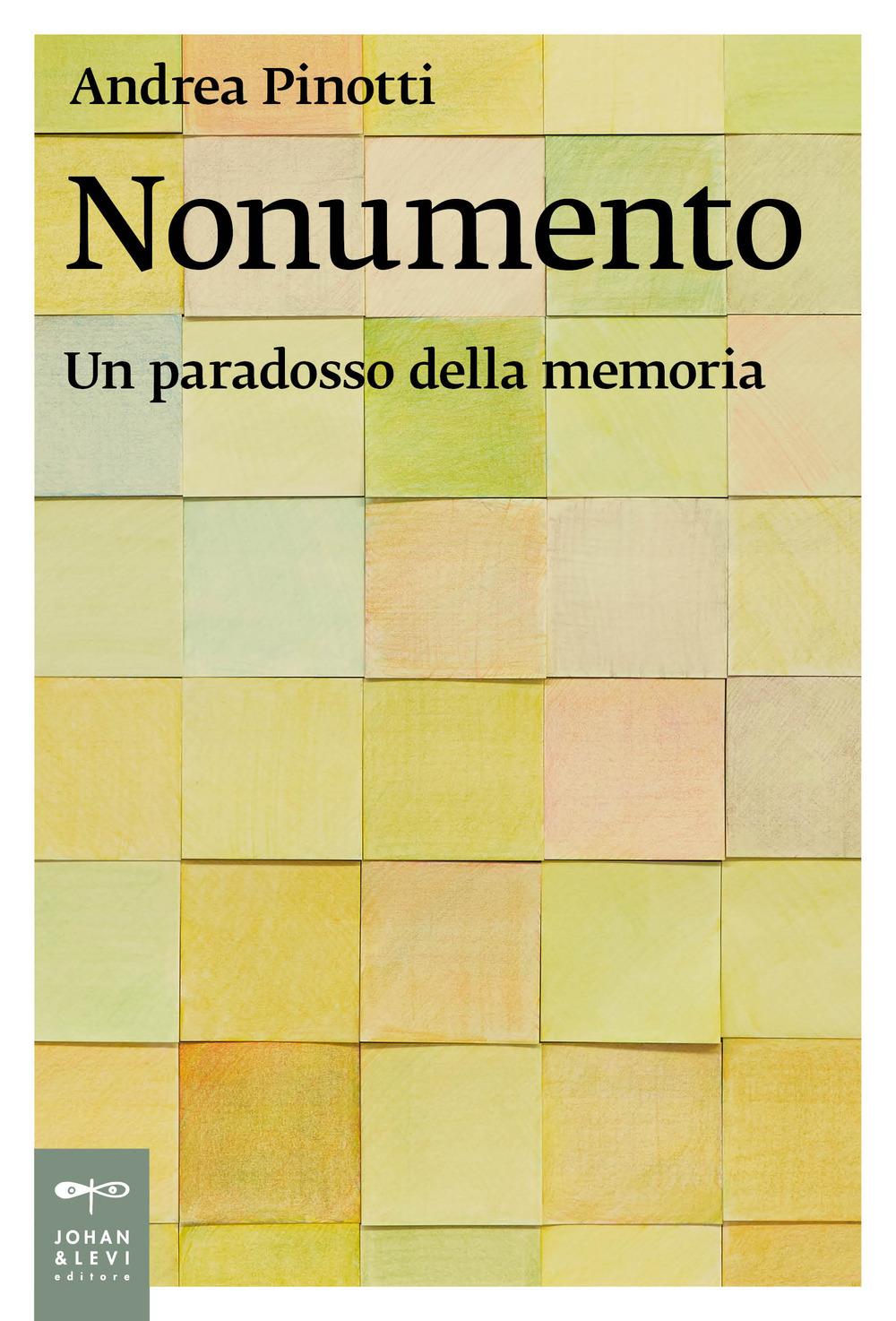 Vorderes Coverbild Nonumento. Un paradosso della memoria
