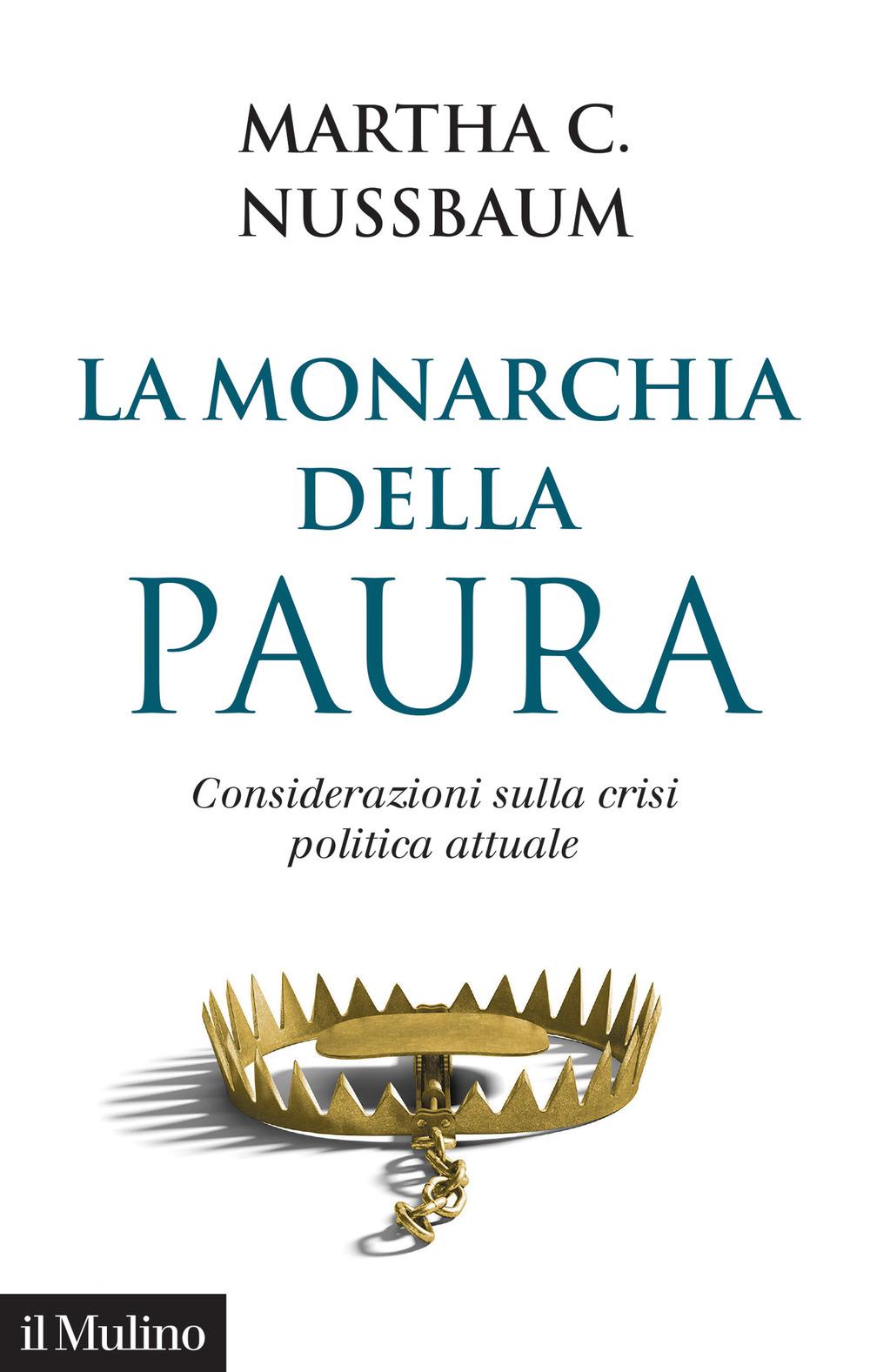 Vorderes Coverbild La monarchia della paura. Considerazioni sulla crisi politica attuale