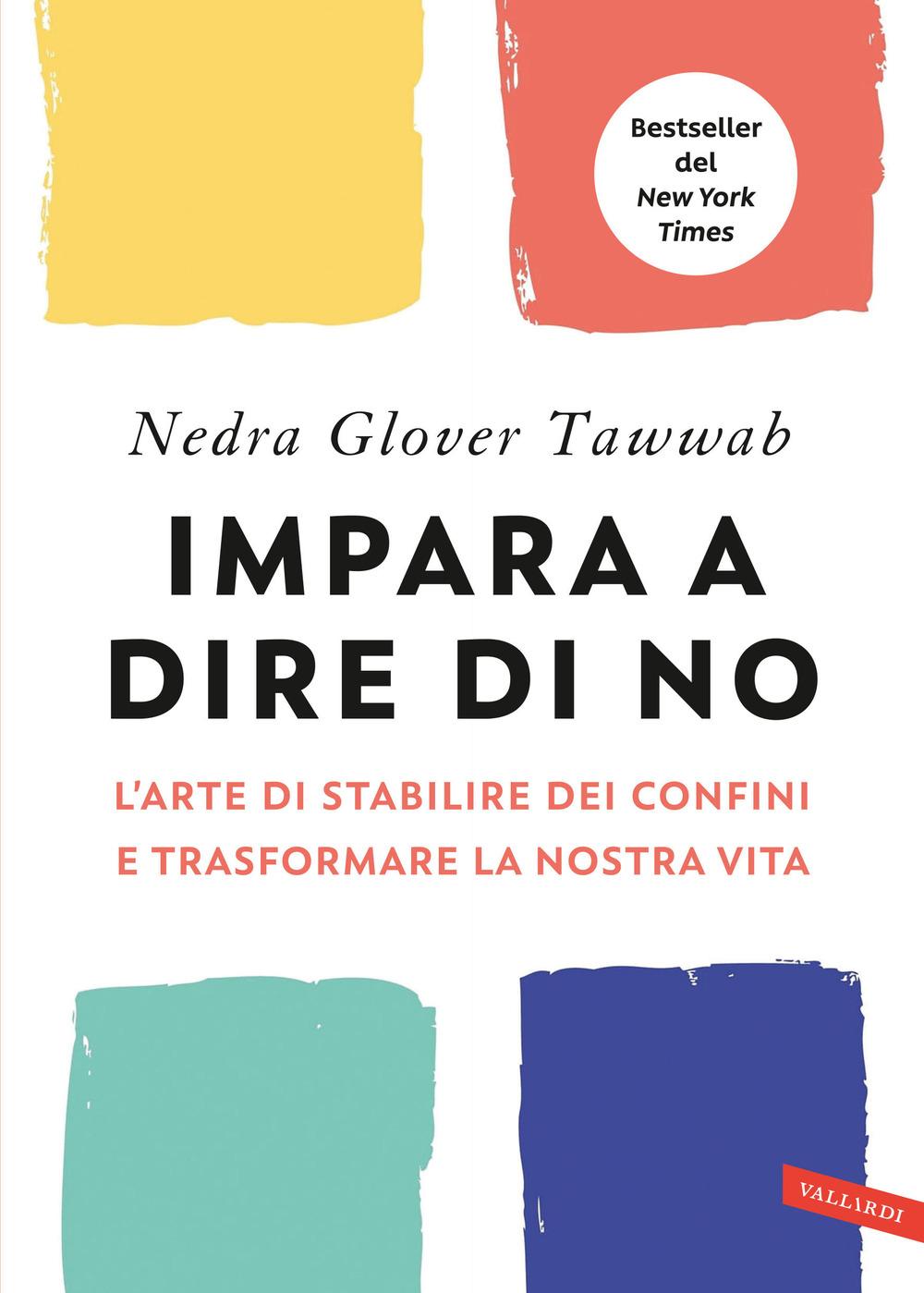 Vorderes Coverbild Impara a dire di no. L'arte di stabilire dei confini e trasformare la nostra vita