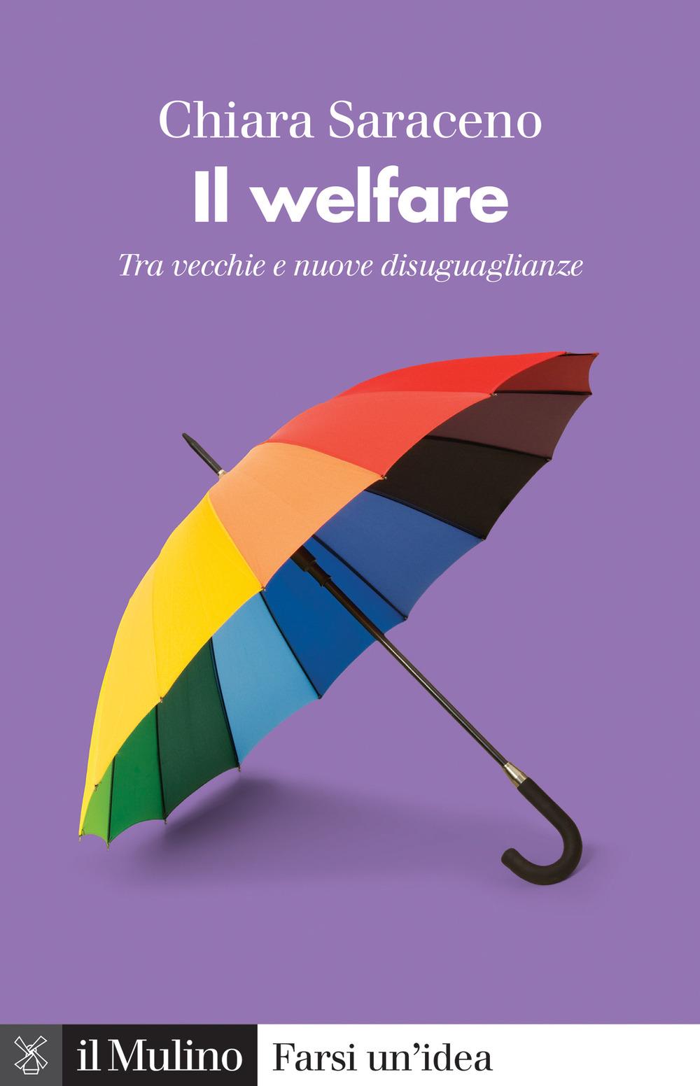 Vorderes Coverbild Il welfare. Tra vecchie e nuove disuguaglianze