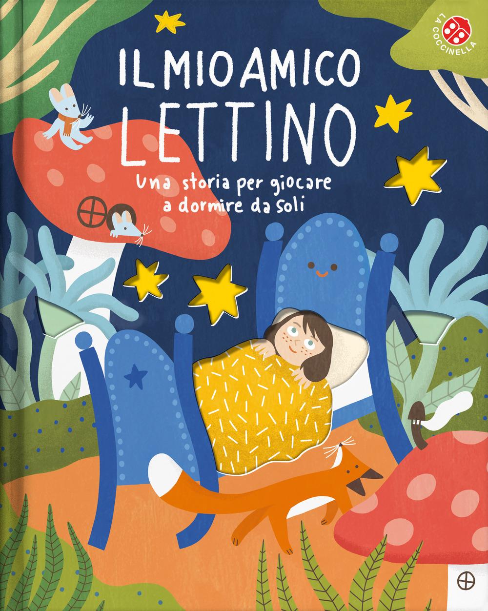 Vorderes Coverbild Il mio amico lettino. Una storia per giocare a dormire da soli