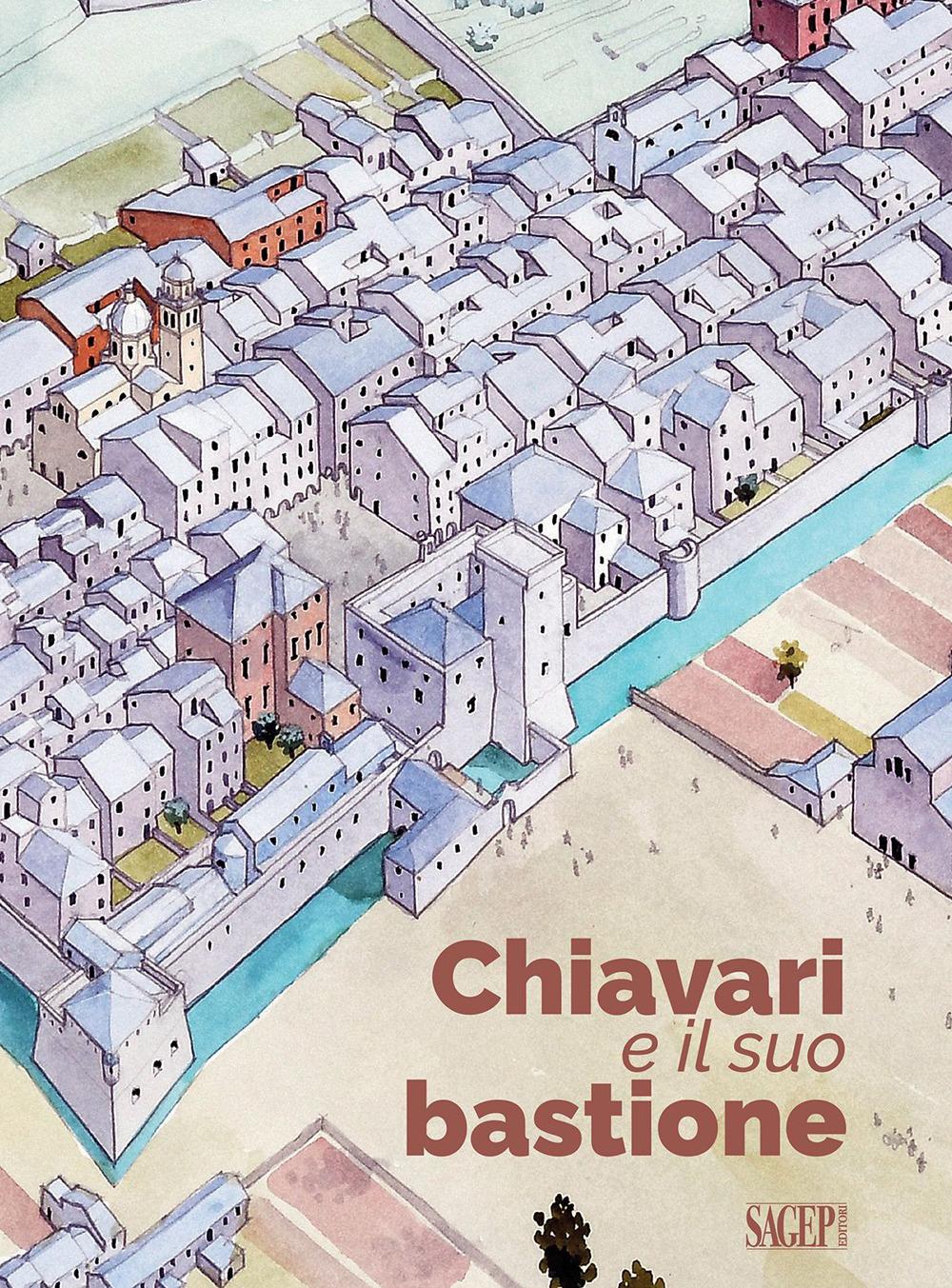 Vorderes Coverbild Chiavari e il suo bastione