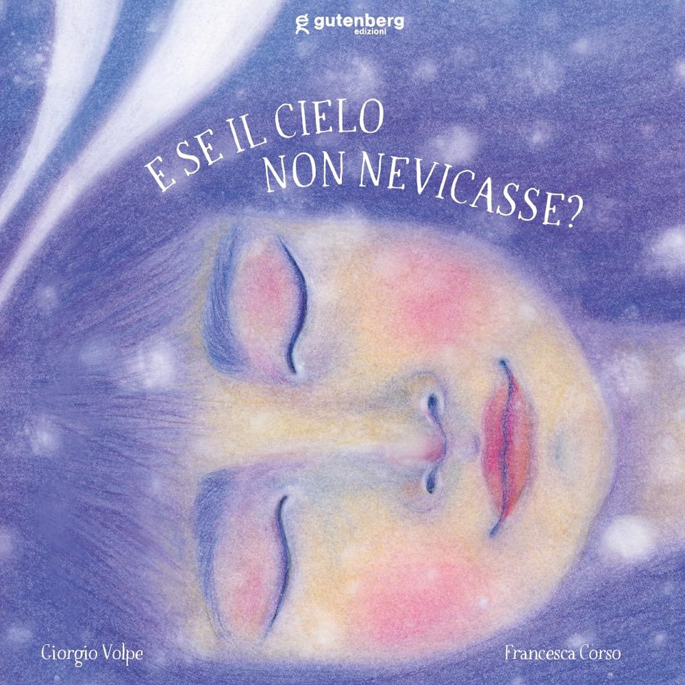 Vorderes Coverbild E se il cielo non nevicasse?