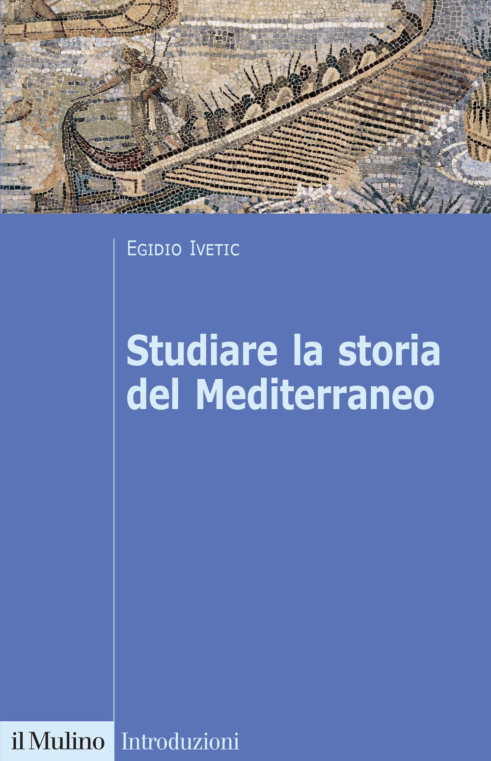 Vorderes Coverbild Studiare la storia del Mediterraneo