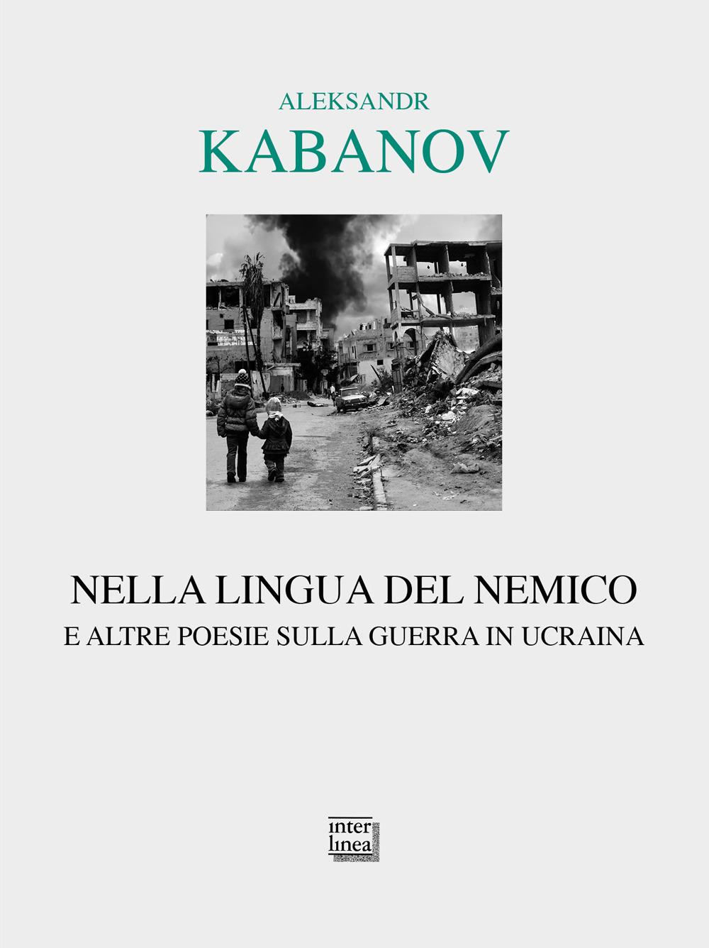 Vorderes Coverbild Nella lingua del nemico e altre poesie sulla guerra in Ucraina. Testo russo a fronte