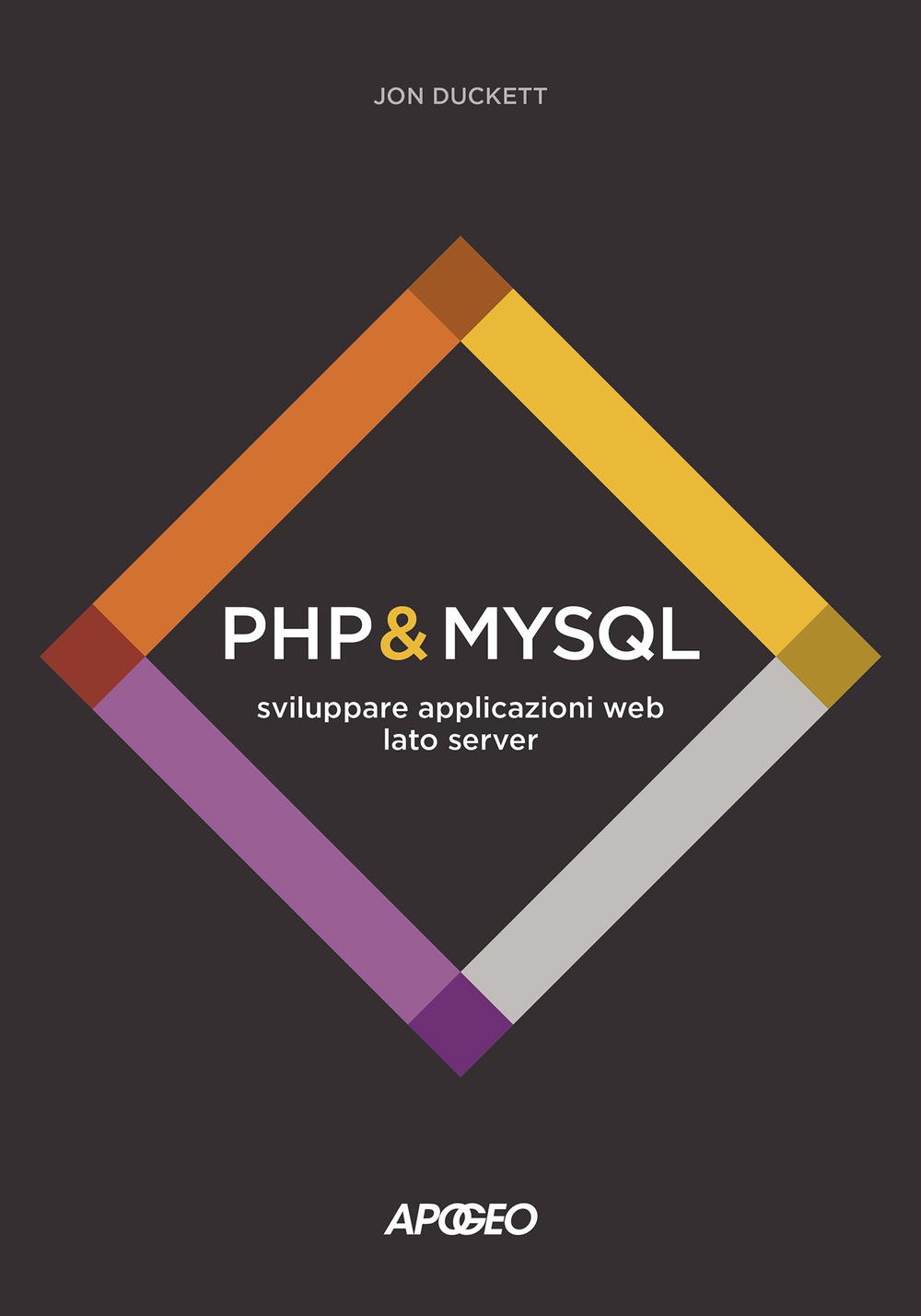 Vorderes Coverbild PHP & MySQL. Sviluppare applicazioni web lato server