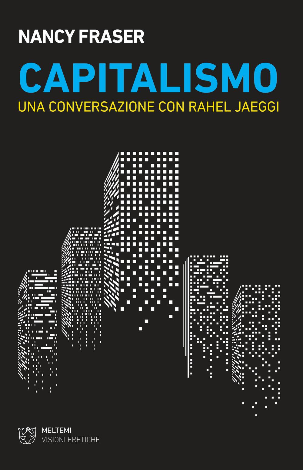 Vorderes Coverbild Capitalismo. Una conversazione con Rahel Jaeggi