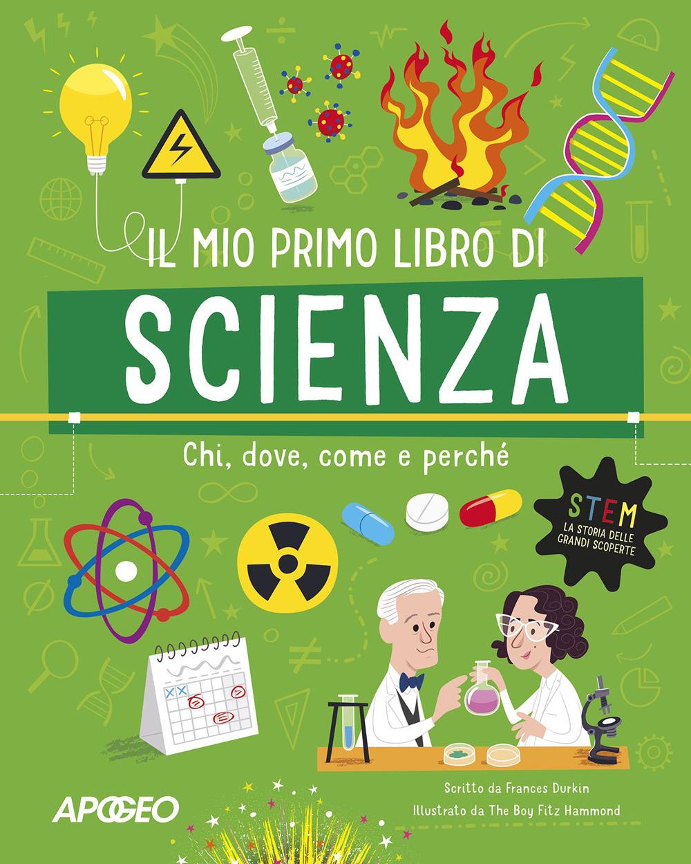 Vorderes Coverbild Il mio primo libro di scienza. Chi, dove, come e perché