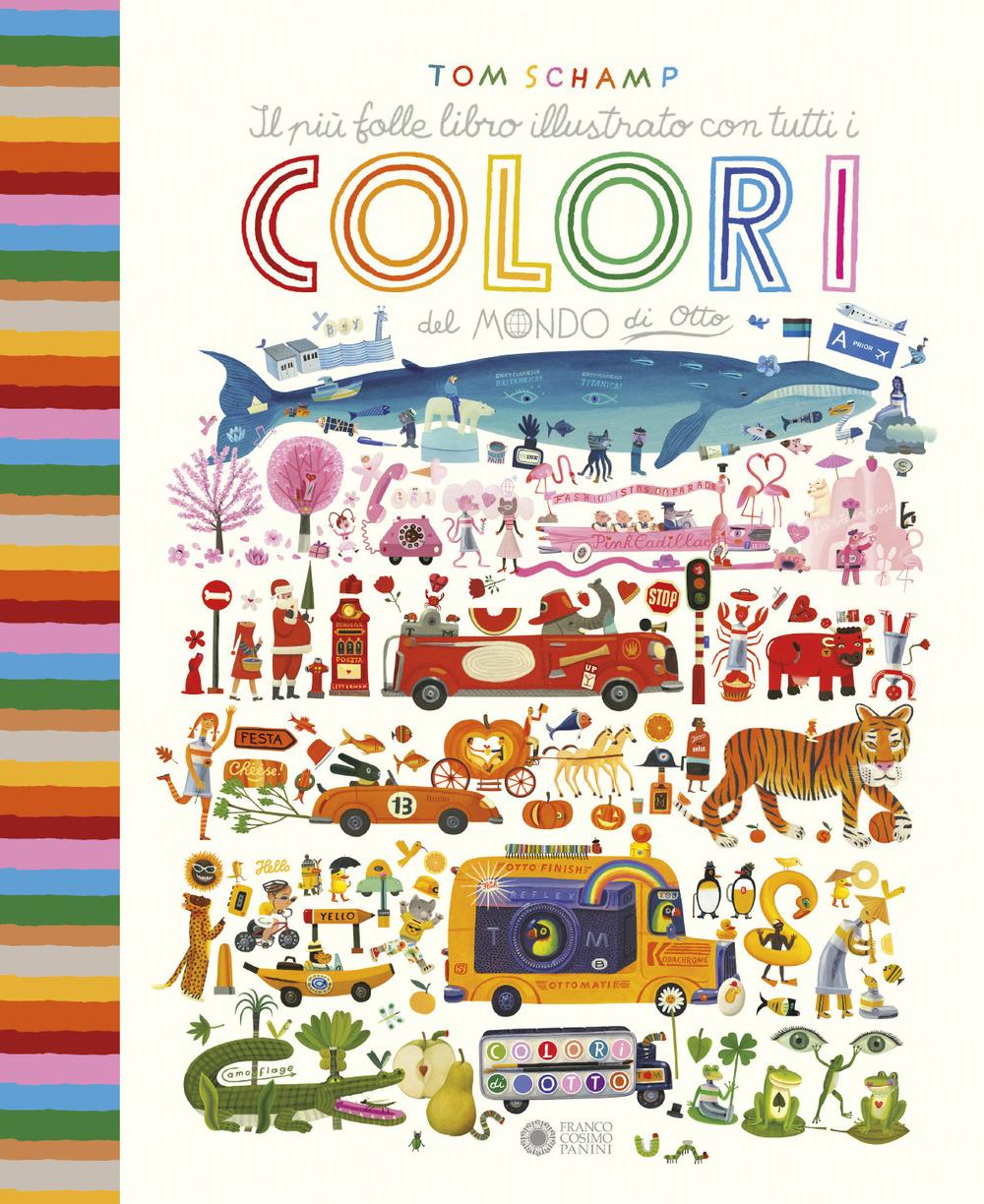 Vorderes Coverbild Il più folle libro illustrato con tutti i colori del mondo di Otto