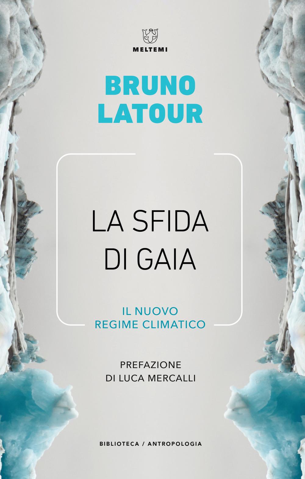 Vorderes Coverbild La sfida di Gaia. Il nuovo regime climatico