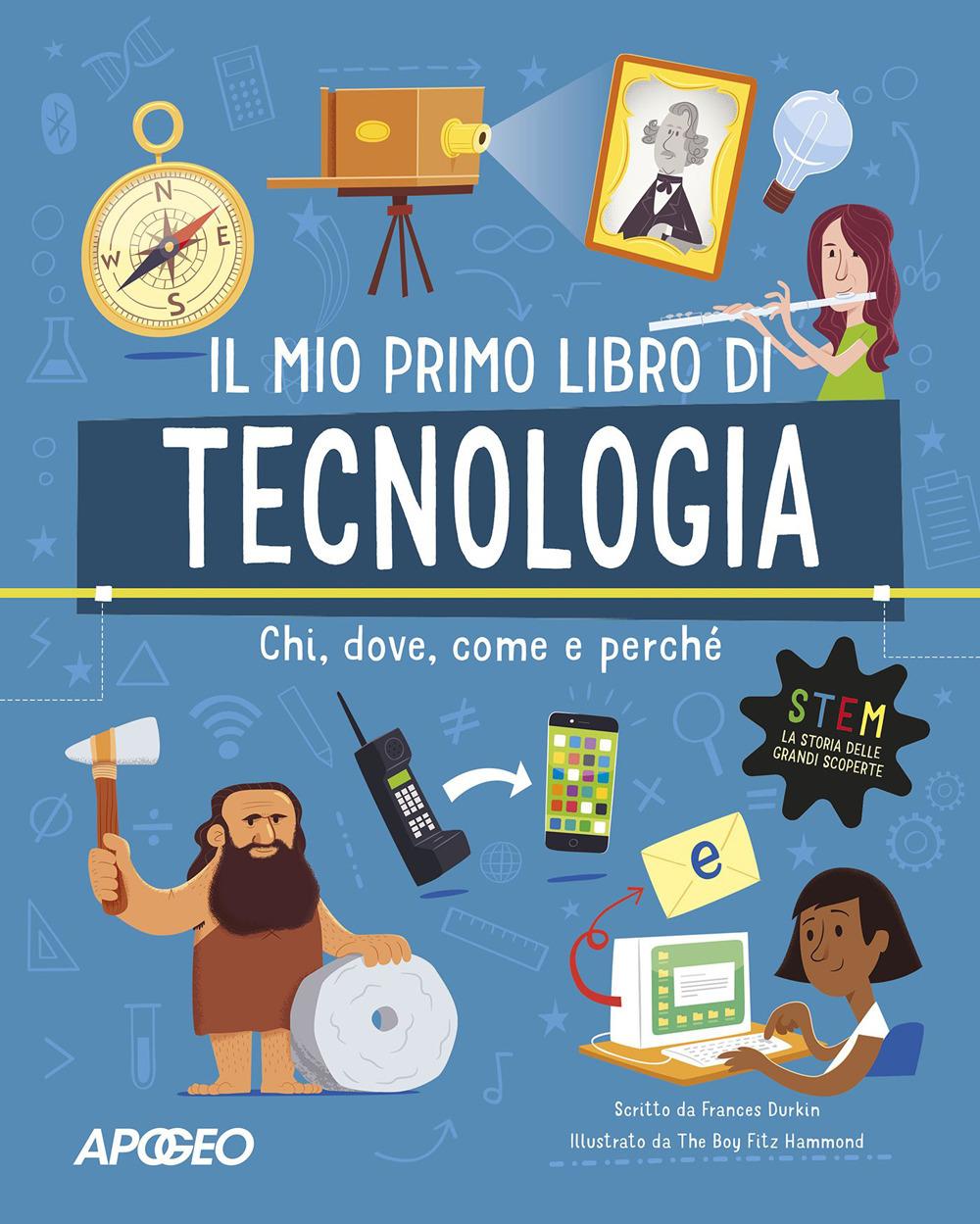 Vorderes Coverbild Primo libro di tecnologia. Chi, dove, come e perché