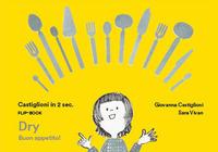 Vorderes Coverbild Castiglioni in due sec. Flip-book Dry Buon Appetito!