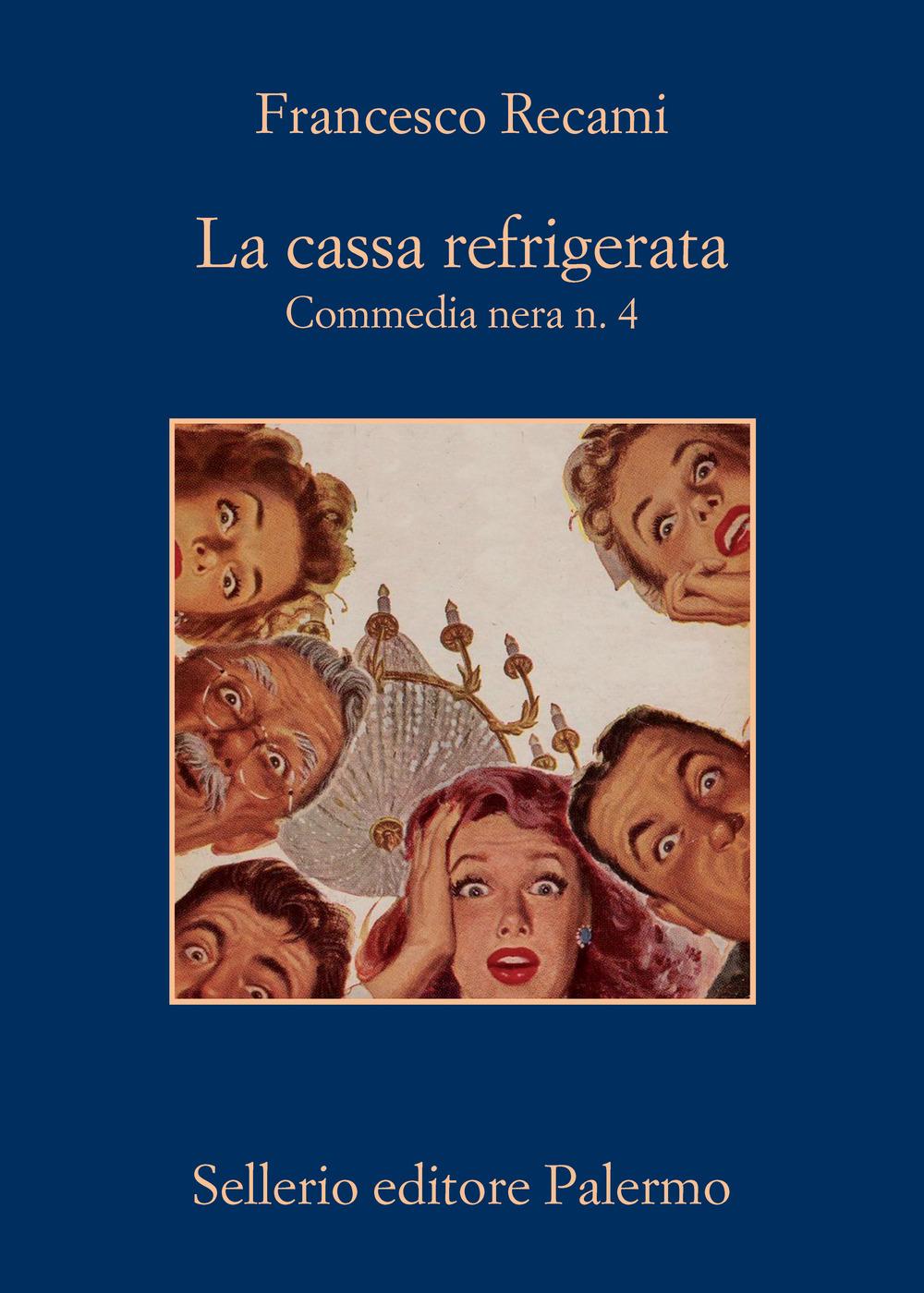 Vorderes Coverbild La cassa refrigerata. Commedia nera n. 4