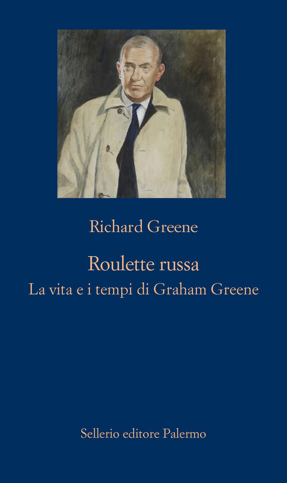 Vorderes Coverbild Roulette russa. La vita e il tempo di Graham Greene